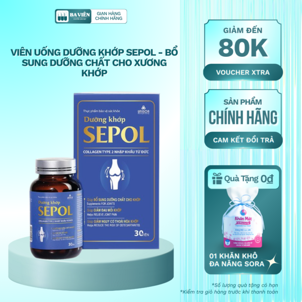 Viên Uống Dưỡng Khớp SEPOL - Bổ Sung Dưỡng Chất Cho Xương Khớp