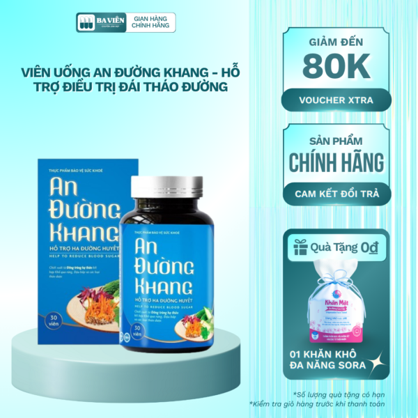 Viên Uống An Đường Khang - Hỗ Trợ Điều Trị Đái Tháo Đường