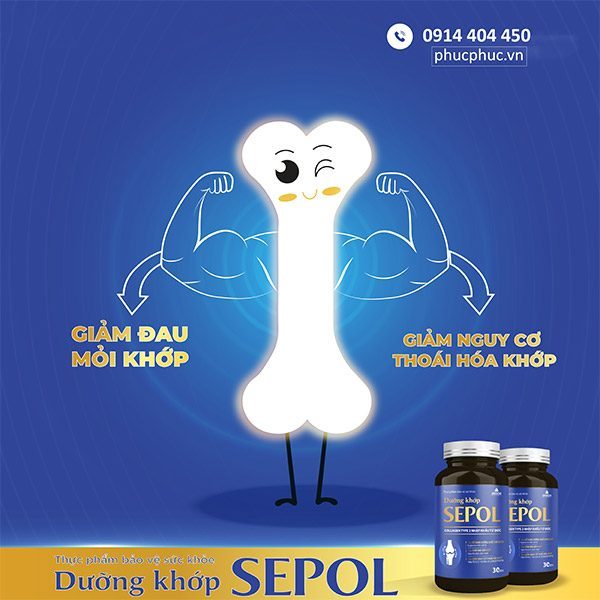 Sepol thực phẩm bổ sung dành cho nhưng người nguy cơ thái khóa xương khớp